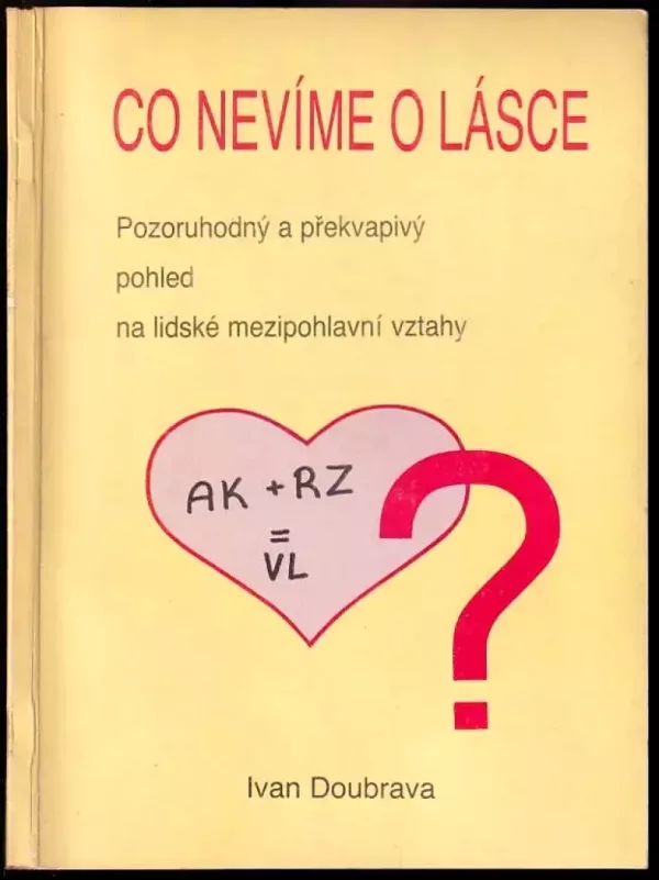 Co nevíme o lásce