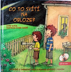 Co to svítí na obloze?