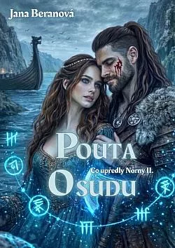 Co upředly Norny II: Pouta osudu