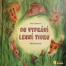 Co vypráví lesní ticho