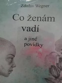Co ženám vadí a jiné povídky