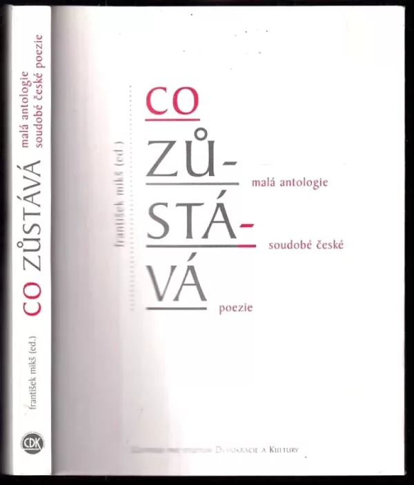 Co zůstává