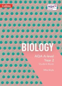 Collins AQA A-Level Biology Year 2 Student Book