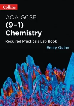 Collins AQA GCSE Chemistry (9-1) Required Practicals Lab Book