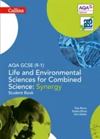 Collins AQA GCSE Life & Environ Sciences for Combined Science Synergy (9-1) Student Book