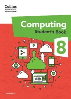 Collins International Lower Secondary Computing Student’s Book 8