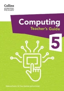 Collins International Primary Computing Teacher's Guide 5