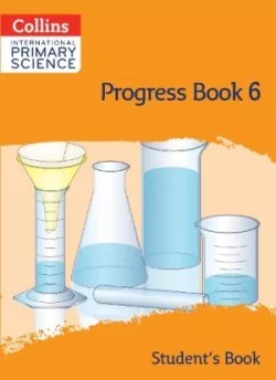Collins International Primary Science Progress Books - Student's Book 6