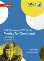 Collins OCR Gateway GCSE (9–1) Physics for Combined Science – Student Book