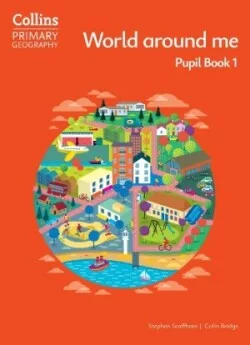 Collins Primary Geography Pupil Book 1 (4th Edition)
