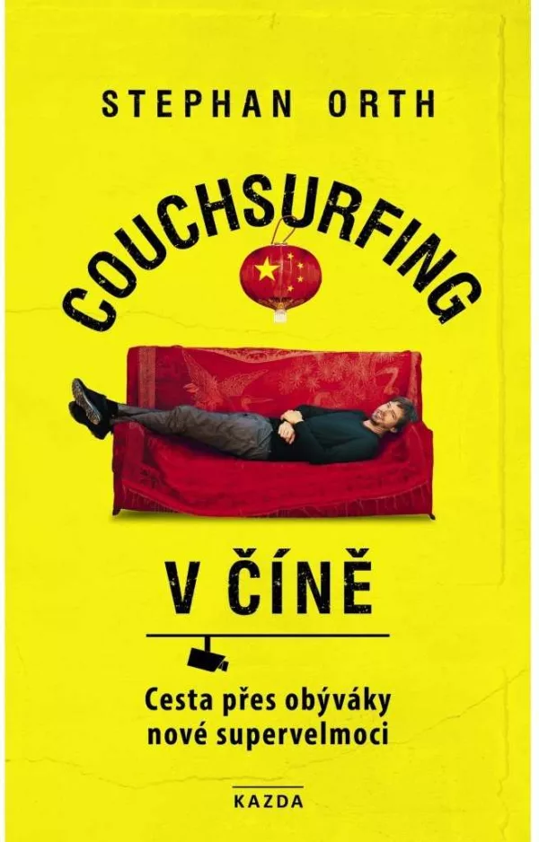Couchsurfing v Číně - Cesta přes obýváky nové supervelmoci