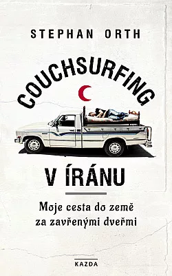 Couchsurfing v Íránu: Moje cesta do země za zavřenými dveřmi
