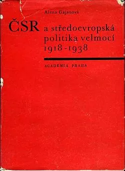 ČSR a středoevropská politika velmocí