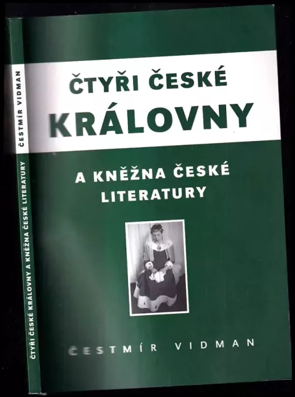 Čtyři české královny a kněžna české literatury
