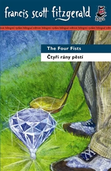Čtyři rány pěstí / The Four Fists (ČJ, AJ)