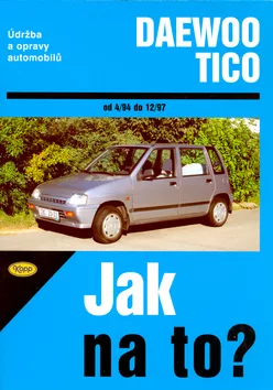 Daewoo Tico 4/94 - 12/97 - Jak na to? - 84.