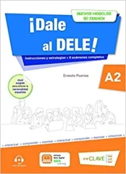 ¡Dale al DELE! A2: nuevos modelos de examen