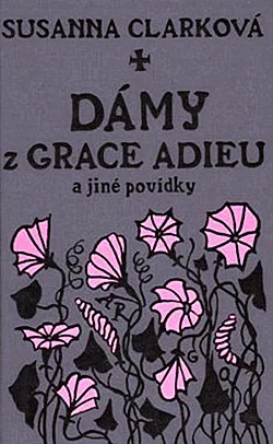Dámy z Grace Adieu a jiné povídky