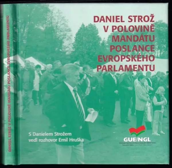 Daniel Strož v polovině mandátu poslance Evropského parlamentu