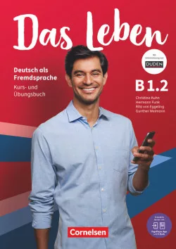 Das Leben. Kurs- und  Ubungsbuch B1.2 inkl. E-Book