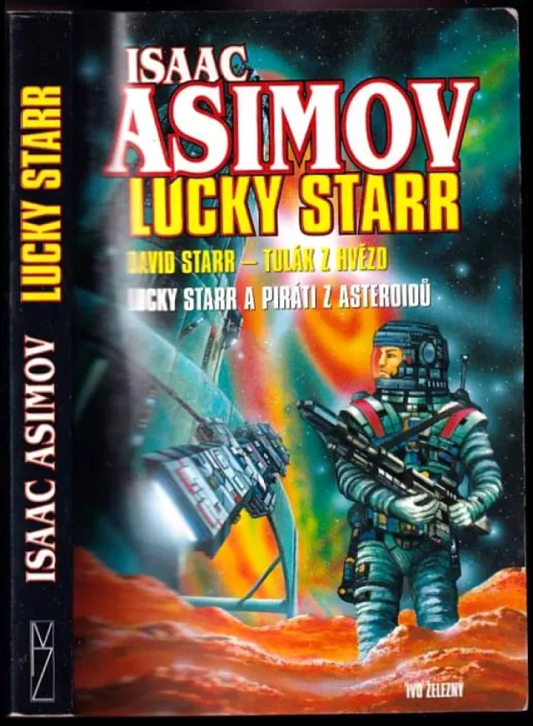 David Starr - tulák po hvězdách ; Lucky Starr a piráti z asteroidů