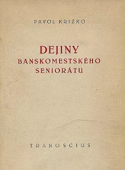 Dejiny banskomestského seniorátu