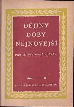 Dějiny doby nejnovější (1914-1945) : Učební text dějepisu pro jedenáctý postupný ročník škol všeobecně vzdělávacích a pro třetí ročník škol pedagogických