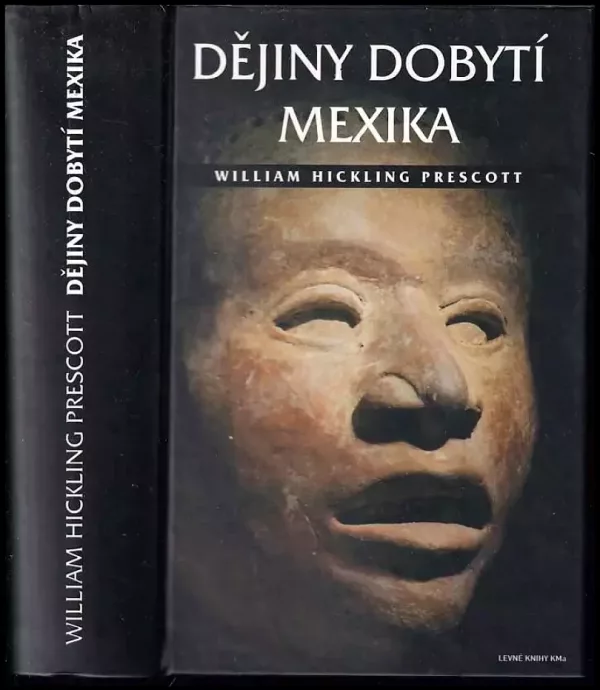 Dějiny dobytí Mexika