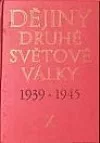Dějiny druhé světové války 1939-1945. Svazek 10