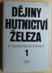 Dějiny hutnictví železa v Československu 1