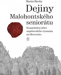 Dejiny Malohontského seniorátu Evanjelickej cirkvi augsburského vyznania na Slovensku