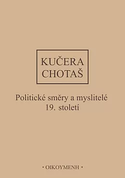 Dějiny politického myšlení. III/2, Politické směry a myslitelé 19. století