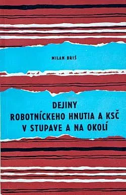 Dejiny robotníckeho hnutia a KSČ v Stupave a na okolí