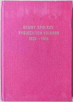 Dejiny spolkov vyslúžilých vojakov 1820-1918