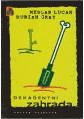 Dekadentní zahrada