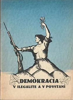 Demokracia v ilegalite a v povstaní