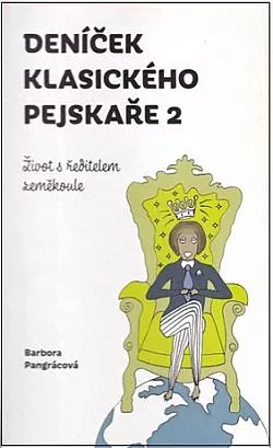 Deníček klasického pejskaře. 2, Život s ředitelem zeměkoule
