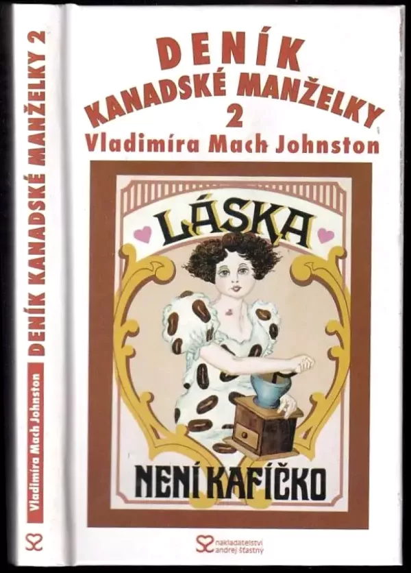 Deník kanadské manželky 2