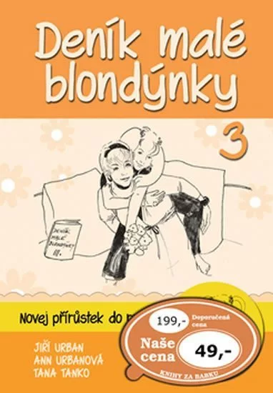 Deník malé blondýnky 3 : Novej přírustek do rodiny