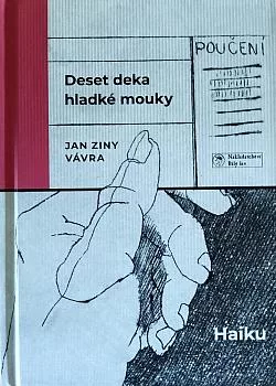 Deset deka hladké mouky – haiku