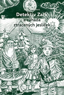Detektiv Zack a záhada ztracených jesliček