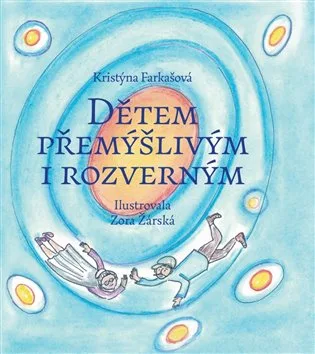 Dětem přemýšlivým i rozverným