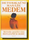 Detoxikační masáže medem