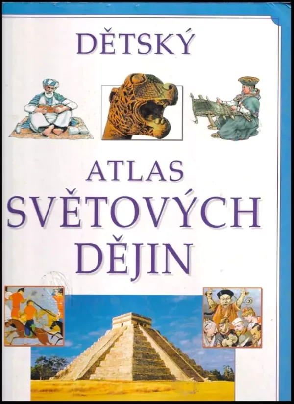 Dětský atlas světových dějin