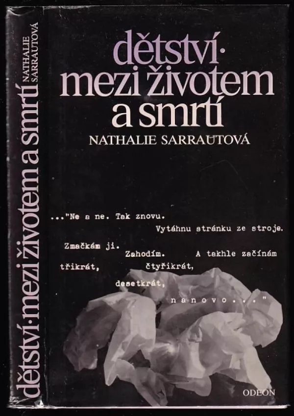 Dětství ; Mezi životem a smrtí