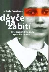 Děvče na zabití