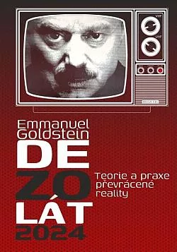 Dezolát 2024 - Teorie a praxe převrácené reality