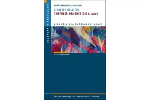 Diabetes mellitus a deprese, demence (DM 3. typu)