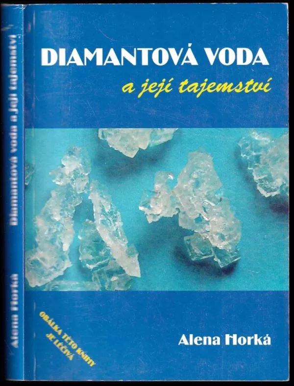 Diamantová voda a její tajemství