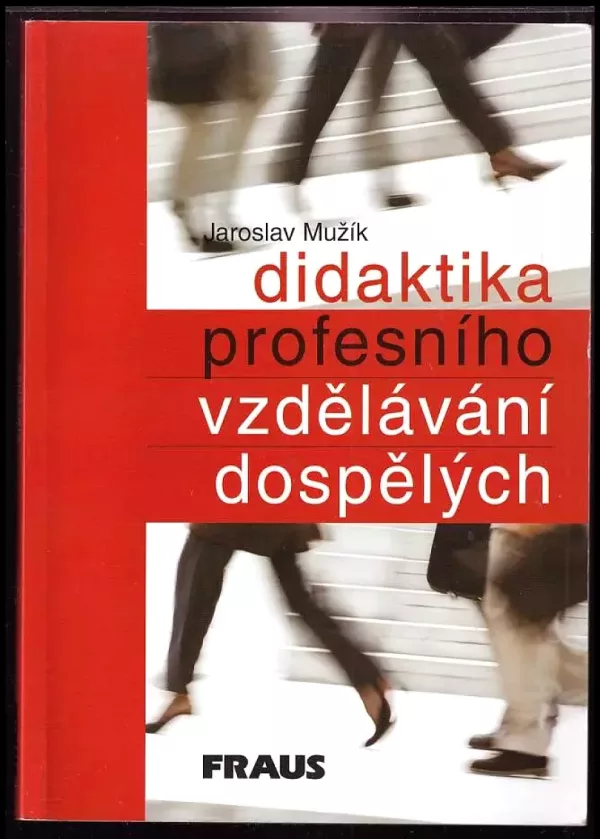 Didaktika profesního vzdělávání dospělých